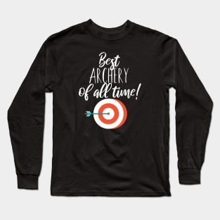 Best archery of all time Long Sleeve T-Shirt